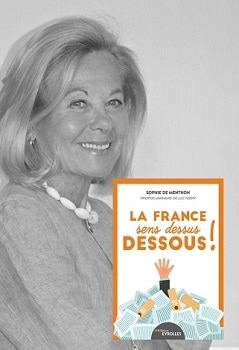 Parution de « La France sens dessus dessous ! » par Sophie de Menthon