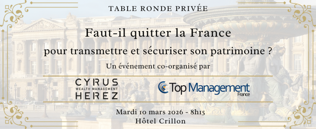 Matinale avec Cyrus Herez – Faut-il quitter la France pour transmettre et sécuriser son patrimoine ?