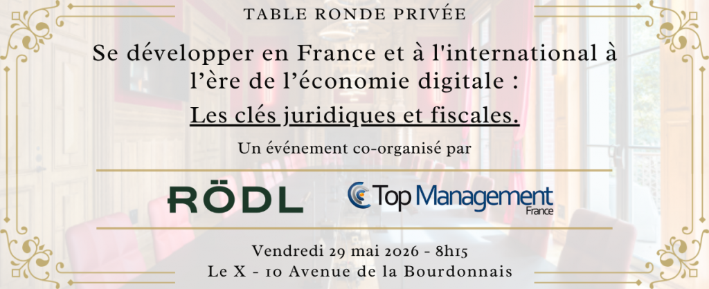 Petit-déjeuner RÖDL × Top Management France — Se développer à l’ère de l’économie digitale